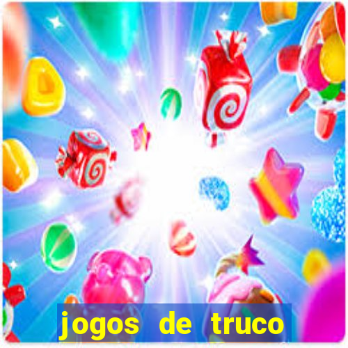 jogos de truco online valendo dinheiro